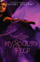My Soul to Keep - 9780373210053 by Rachel Vincent, 9780373210053