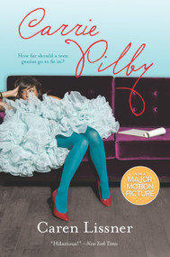 Carrie Pilby (A hilarious and charming story) by Caren Lissner, 9780373210107