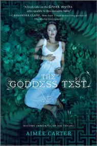 The Goddess Test by Aimée Carter, 9780373210268
