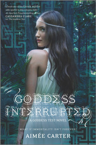 Goddess Interrupted by Aimée Carter, 9780373210459