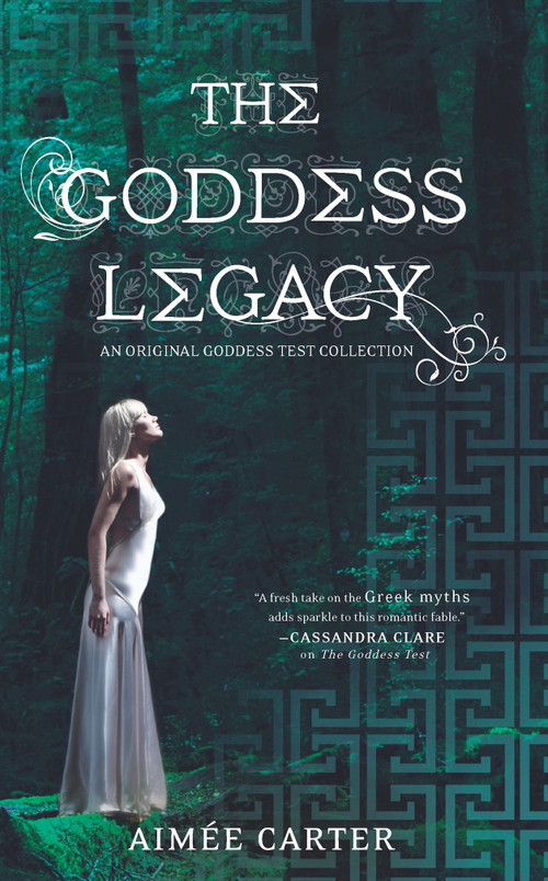 The Goddess Legacy (An Anthology) by Aimée Carter, 9780373210756