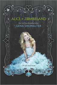 Alice in Zombieland by Gena Showalter, 9780373210893