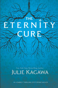 The Eternity Cure by Julie Kagawa, 9780373211135