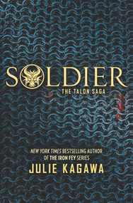 Soldier by Julie Kagawa, 9780373211609