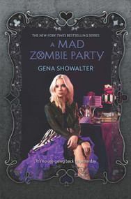 A Mad Zombie Party by Gena Showalter, 9780373211821