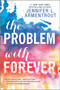 The Problem with Forever by Jennifer L. Armentrout, 9780373212248