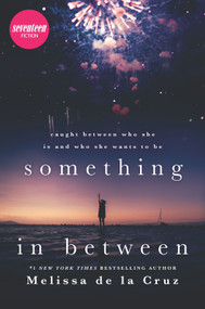 Something in Between by Melissa de la Cruz, 9780373212453