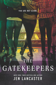 The Gatekeepers by Jen Lancaster, 9780373212613