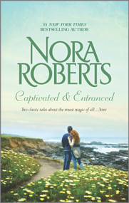 Captivated & Entranced (An Anthology) by Nora Roberts, 9780373281657