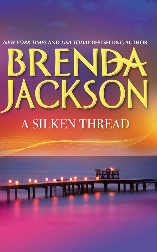 A Silken Thread by Brenda Jackson, 9780373534265