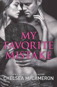 My Favorite Mistake - 9780373778294 by Chelsea M. Cameron, 9780373778294