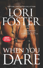 When You Dare - 9780373789054 by Lori Foster, 9780373789054