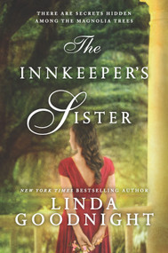 The Innkeeper's Sister (A Romance Novel) by Linda Goodnight, 9780373799473