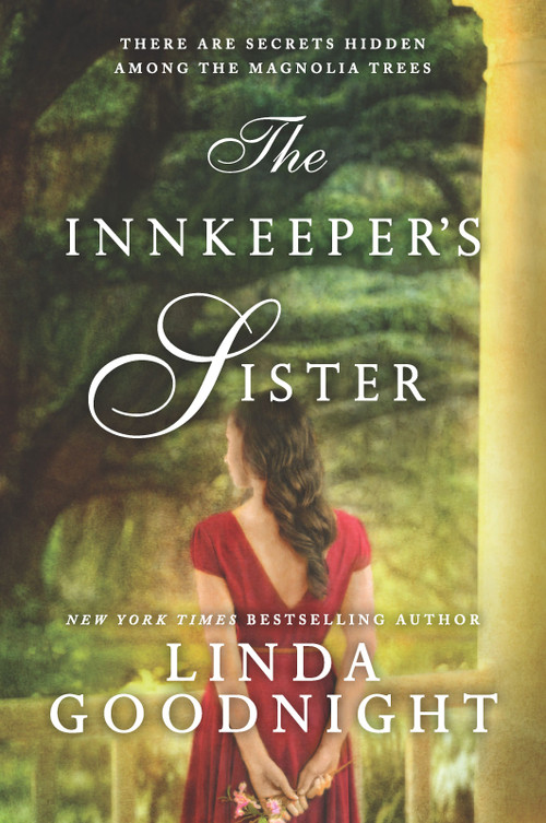 The Innkeeper's Sister (A Romance Novel) by Linda Goodnight, 9780373799473