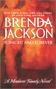 Tonight and Forever by Brenda Jackson, 9780373830237