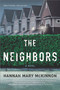 The Neighbors - 9780778311003 by Hannah Mary McKinnon, 9780778311003