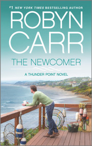 The Newcomer - 9780778314523 by Robyn Carr, 9780778314523