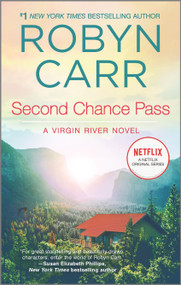Second Chance Pass by Robyn Carr, 9780778315711