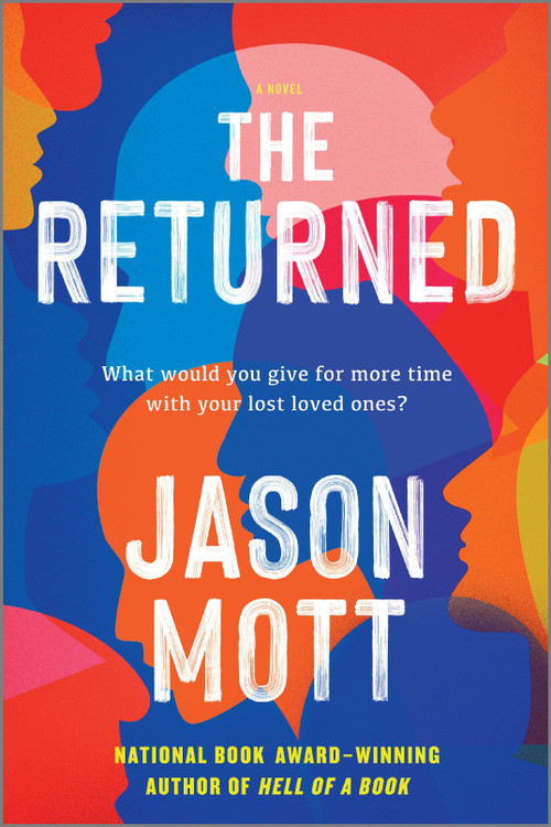 The Returned by Jason Mott, 9780778317074