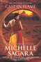 Cast in Flame by Michelle Sagara, 9780778317081
