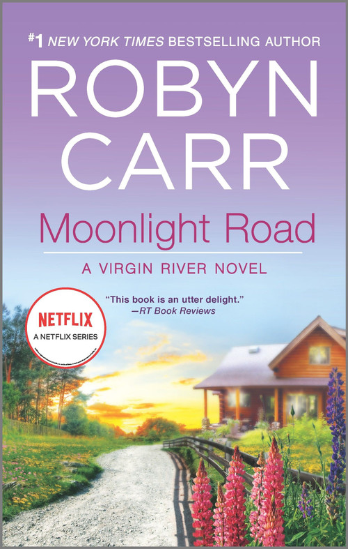 Moonlight Road by Robyn Carr, 9780778317333