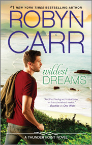 Wildest Dreams by Robyn Carr, 9780778317494