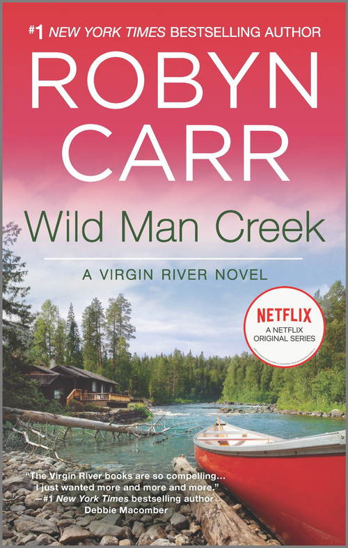 Wild Man Creek by Robyn Carr, 9780778317579