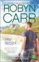 One Wish - 9780778317722 by Robyn Carr, 9780778317722