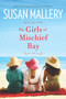 The Girls of Mischief Bay by Susan Mallery, 9780778317746