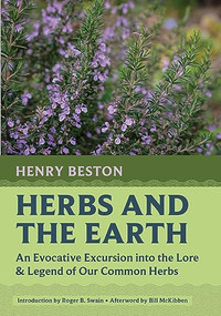 Herbs and the Earth (An Evocative Excursion into the Lore & Legend of Our Common Herbs) - 9781567927733 by Henry Beston, Roger B. Swain, Bill McKibben, 9781567927733