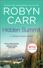 Hidden Summit by Robyn Carr, 9780778318705