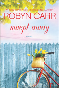 Swept Away - 9780778319016 by Robyn Carr, 9780778319016