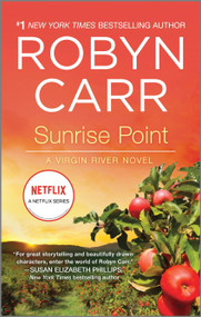 Sunrise Point by Robyn Carr, 9780778319146