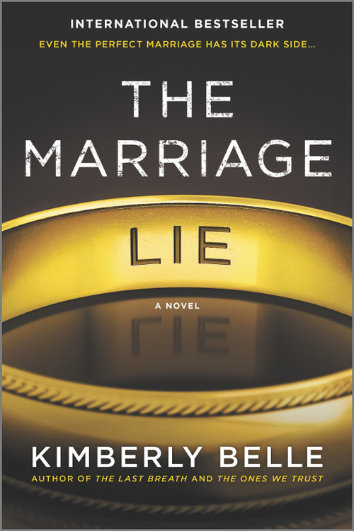 The Marriage Lie (A bestselling psychological thriller) by Kimberly Belle, 9780778319764