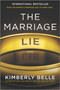 The Marriage Lie (A bestselling psychological thriller) by Kimberly Belle, 9780778319764