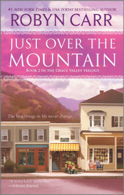 Just Over the Mountain by Robyn Carr, 9780778328995