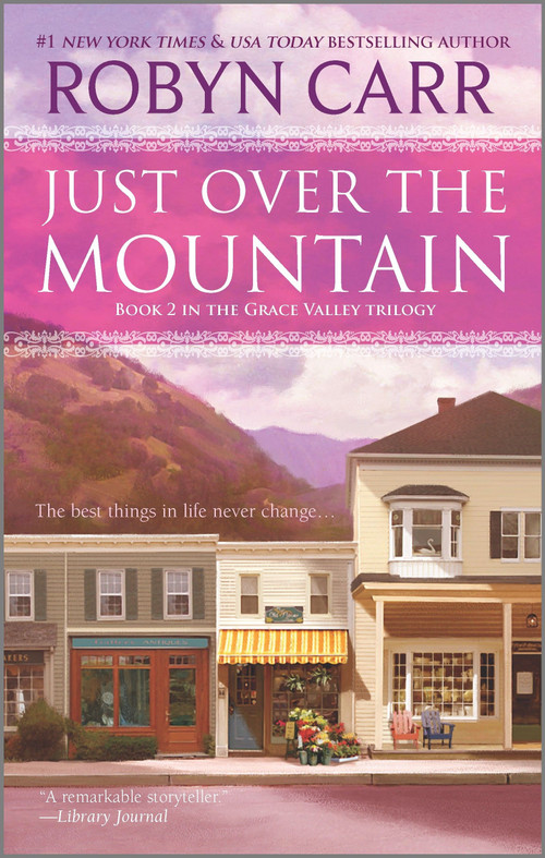 Just Over the Mountain by Robyn Carr, 9780778328995