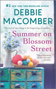 Summer on Blossom Street (A Romance Novel) by Debbie Macomber, 9780778330233