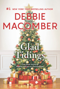 Glad Tidings (An Anthology) by Debbie Macomber, 9780778330394