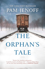 The Orphan's Tale (A Novel) - 9780778330639 by Pam Jenoff, 9780778330639
