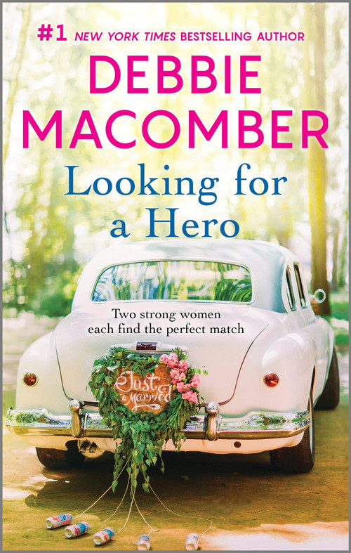 Looking for a Hero (An Anthology) by Debbie Macomber, 9780778331148