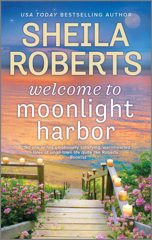 Welcome to Moonlight Harbor by Sheila Roberts, 9780778368052