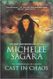 Cast in Chaos by Michelle Sagara, 9780778368892