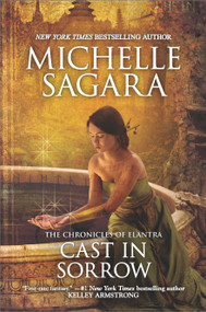 Cast in Sorrow by Michelle Sagara, 9780778368922