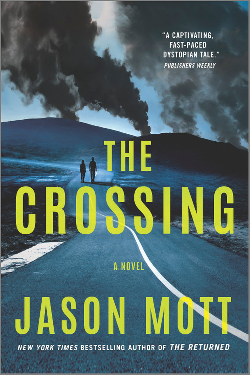 The Crossing - 9780778369059 by Jason Mott, 9780778369059