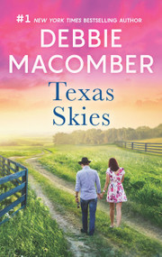 Texas Skies by Debbie Macomber, 9780778369868