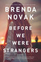 Before We Were Strangers by Brenda Novak, 9780778369943