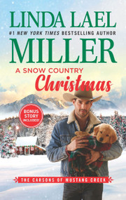 A Snow Country Christmas (An Anthology) by Linda Lael Miller, 9781335041159
