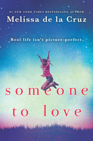 Someone to Love - 9781335139740 by Melissa de la Cruz, 9781335139740
