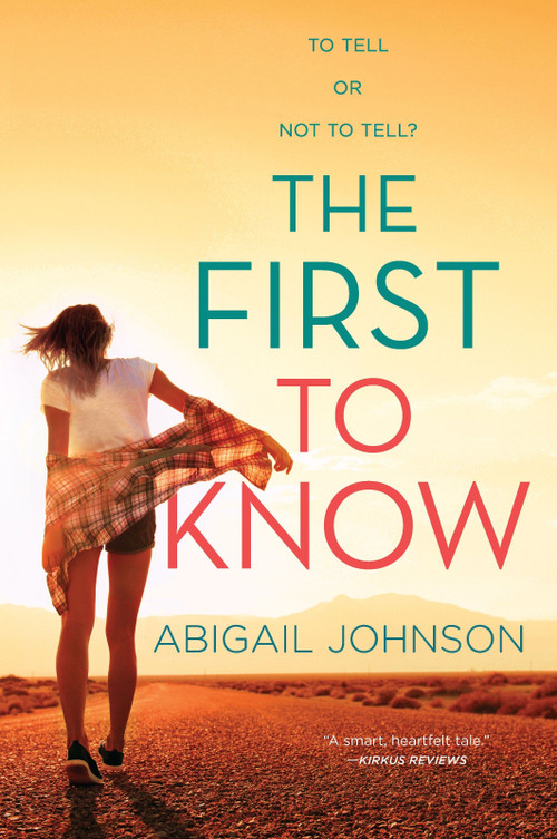 The First to Know - 9781335139757 by Abigail Johnson, 9781335139757